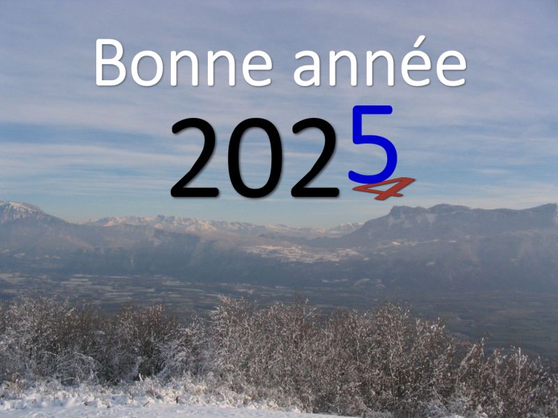 Très bonne année 2025 !