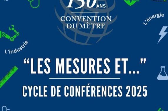 Le LNE fête les 150 ans de la signature de la Convention du mètre